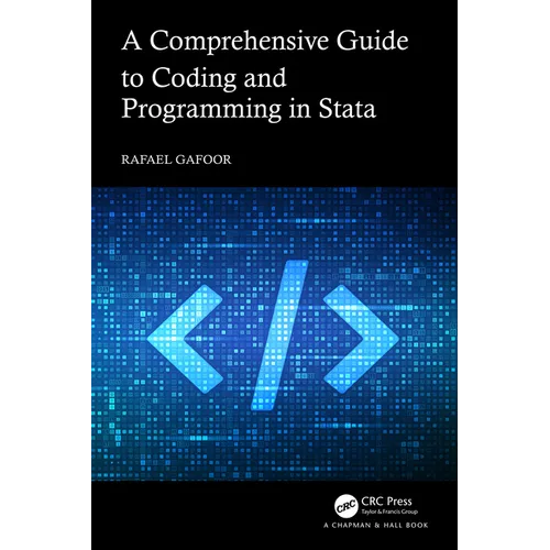 A Comprehensive Guide to Coding and Programming in Stata