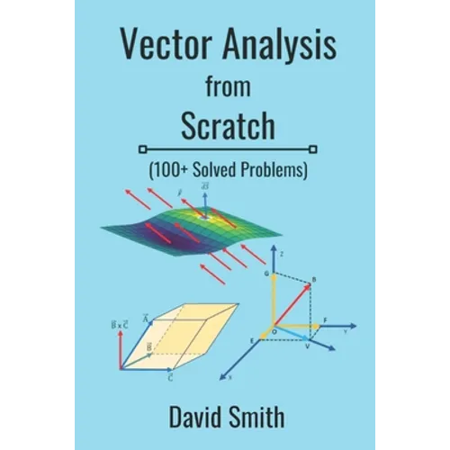 Vector Analysis from Scratch