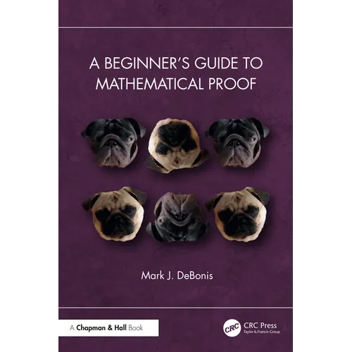 A Beginner's Guide to Mathematical Proof