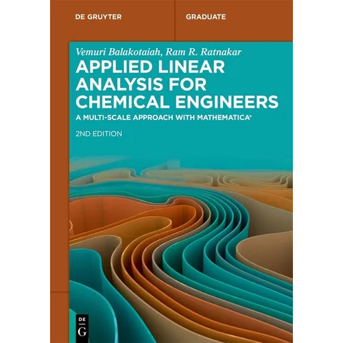 Applied Linear Analysis for Chemical Engineers: A Multi-Scale Approach with Mathematica(r)
