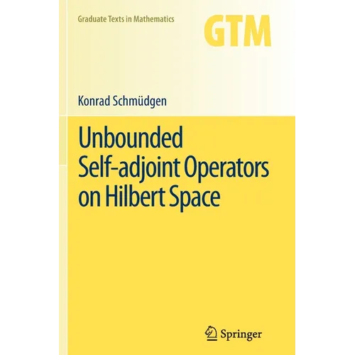 Unbounded Self-Adjoint Operators on Hilbert Space