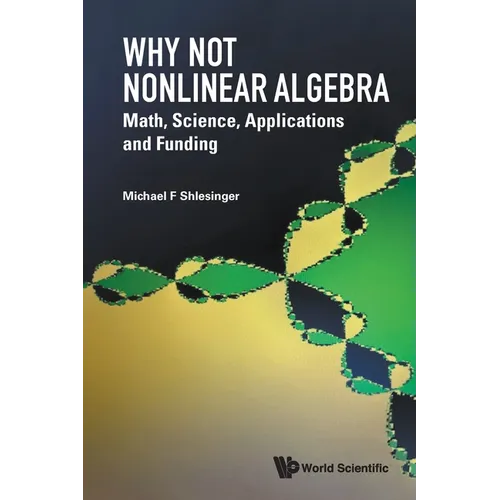 Why Not Nonlinear Algebra