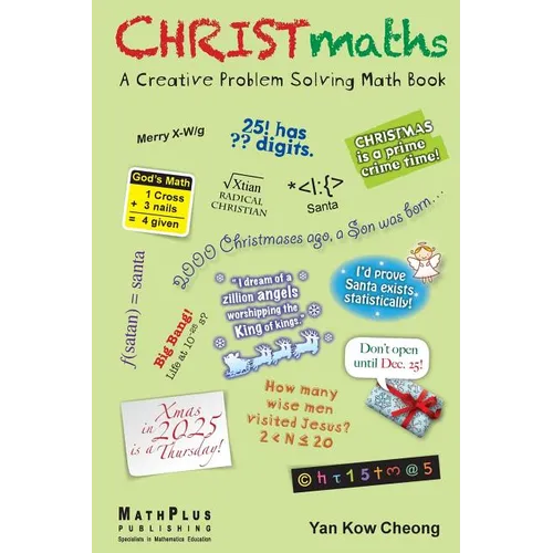 CHRISTmaths: A Creative Problem Solving Math Book
