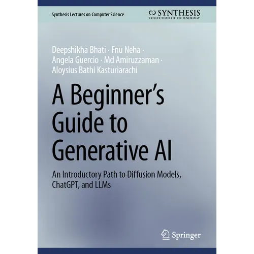 A Beginner's Guide to Generative AI: An Introductory Path to Diffusion Models, Chatgpt, and Llms