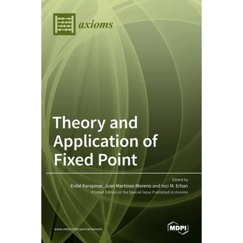 Theory and Application of Fixed Point