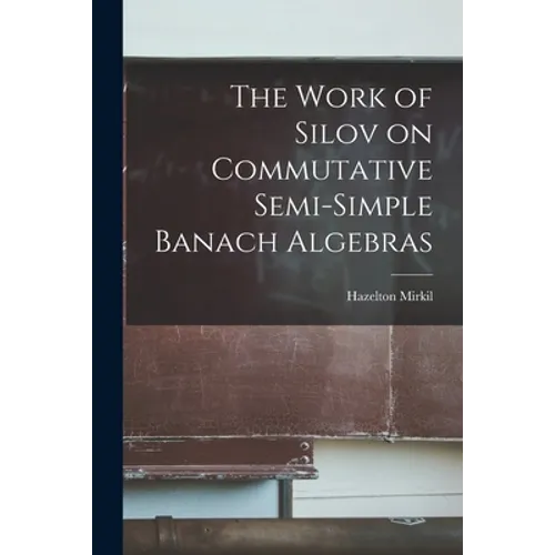 The Work of Silov on Commutative Semi-simple Banach Algebras