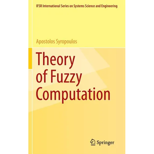 Theory of Fuzzy Computation
