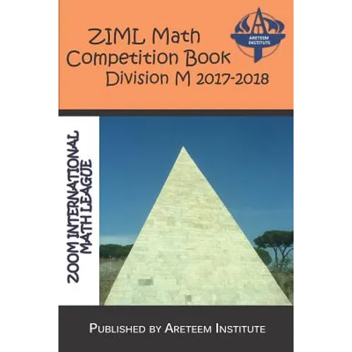 Ziml Math Competition Book Division M 2017-2018
