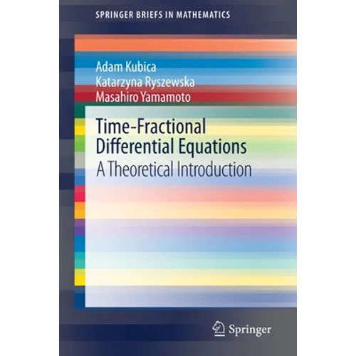 Time-Fractional Differential Equations: A Theoretical Introduction