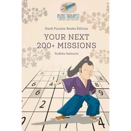 Your Next 200+ Missions Sudoku Samurai Hard Puzzles Books Edition
