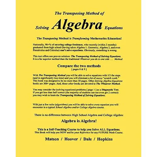 The Transposing Method of Solving ALGEBRA Equations: The Transposing Method is Transforming Mathematics Education