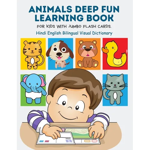 Animals Deep Fun Learning Book for Kids with Jumbo Flash Cards. Hindi English Bilingual Visual Dictionary: My Childrens learn flashcards alphabet trac