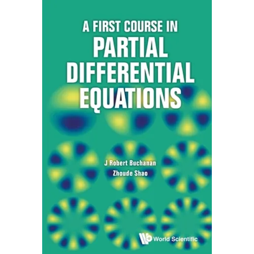 A First Course in Partial Differential Equations