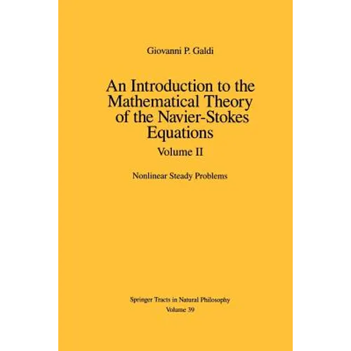 An Introduction to the Mathematical Theory of the Navier-Stokes Equations: Volume II: Nonlinear Steady Problems