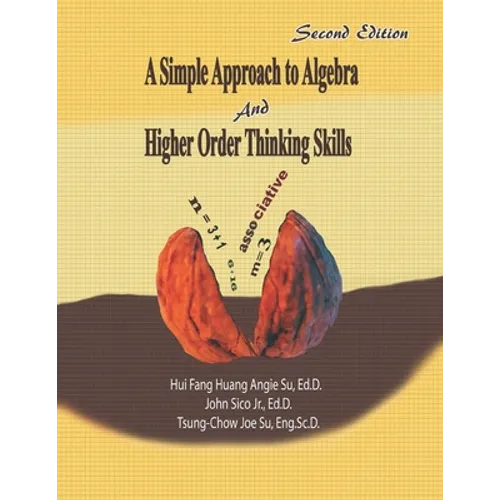 A Simple Approach to Algebra and Higher Order Thinking Skills