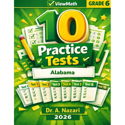 10 Alabama ACAP Grade 6 Math Practice Tests: The Ultimate Test Prep Collection with Answer Explanations