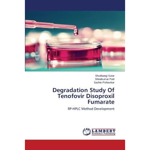 Degradation Study of Tenofovir Disoproxil Fumarate