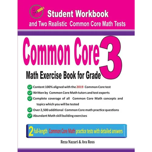 Common Core Math Exercise Book for Grade 3: Student Workbook and Two Realistic Common Core Math Tests