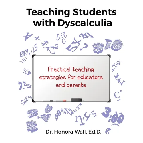 Teaching Students with Dyscalculia