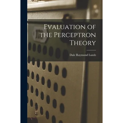 Evaluation of the Perceptron Theory